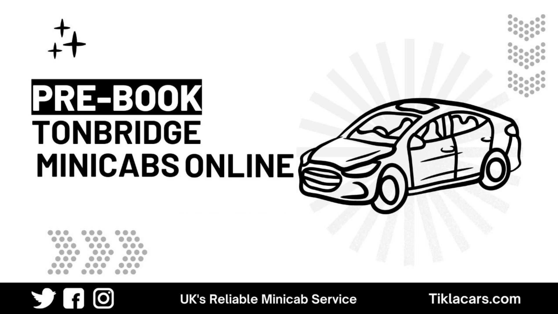 Online Booking Tonbridge Minicabs